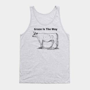 Graze Is The Way Tank Top